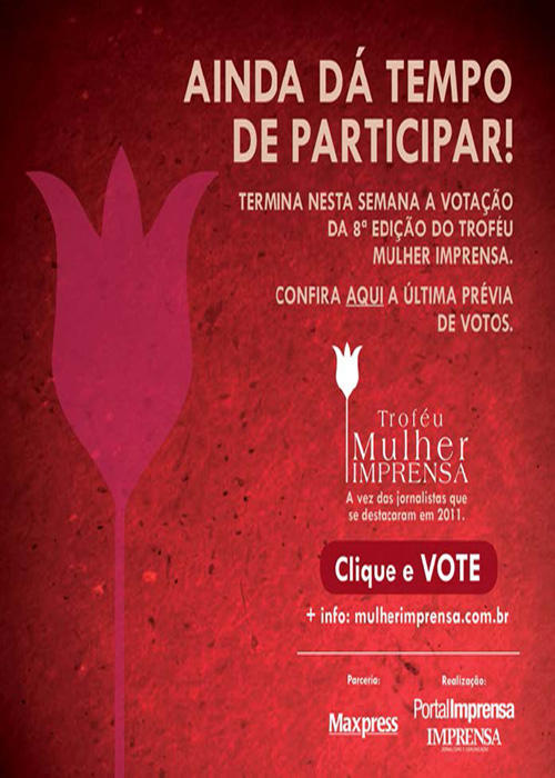 8 edio do trofu mulher imprensa - ainda d tempo de votar